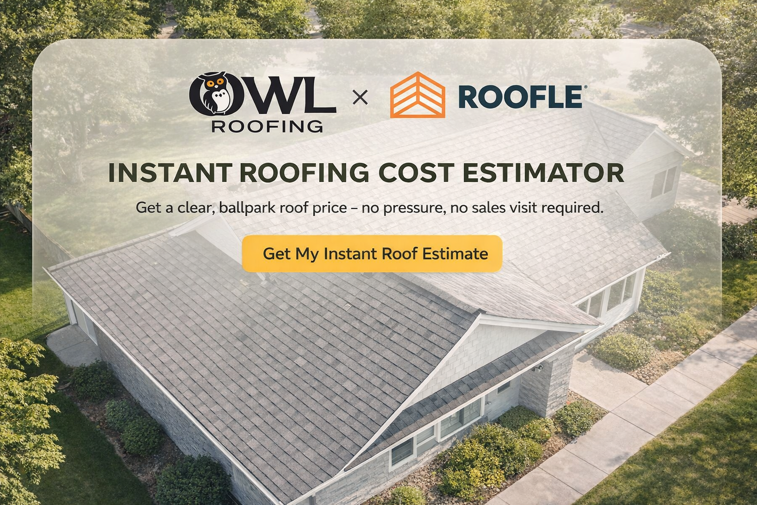 overview of a house with owl roofing and roofle logos over the top indicating that you can get an instant roof quote now
